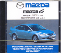    CD MAZDA 6  2002 .   (1.8; 2.0; 2.3 .),   