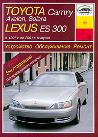    TOYOTA CAMRY, AVALON, SOLARA/LEXUS ES300,  1997  2001 ., ,   5-89744-085-9
